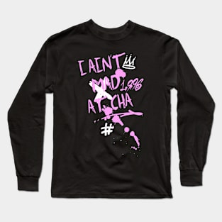 I Ain't Mad At Cha Long Sleeve T-Shirt